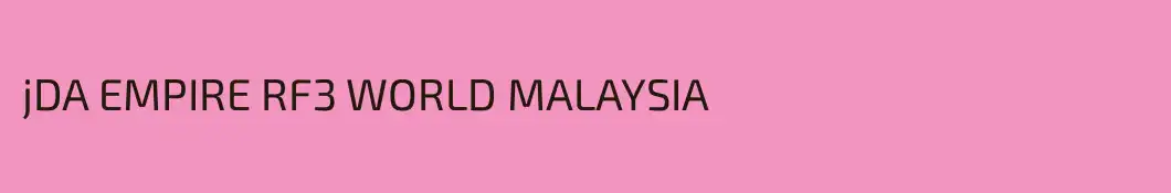 jDA EMPIRE RF3 WORLD MALAYSIA